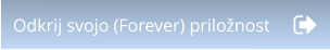 Odkrij svojo (Forever) priložnost