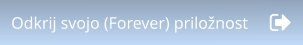 Odkrij svojo (Forever) priložnost